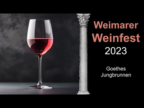 Weinfest 2023 in Weimar // Goethes Jungbrunnen