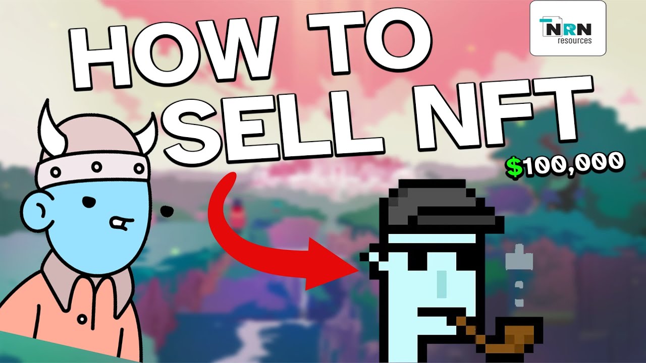 How To Sell an NFT! Beginners Guide on Opensea
