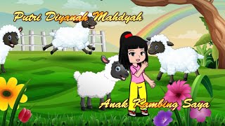 Download lagu Putri Diyanah Mahdyah - Anak Kambing Saya ( Animated Version )