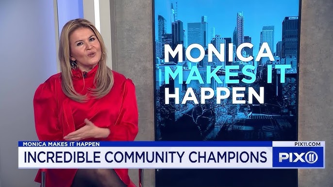 Monica Makes It Happen Incredible Community Champions