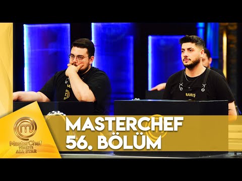 MasterChef Türkiye All Star 56. Bölüm