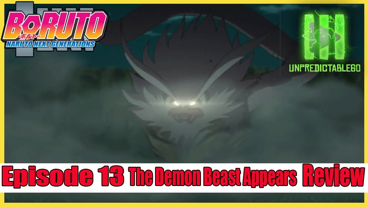 Boruto Episode 13 Review – Demon Beast Nue Unleashed!