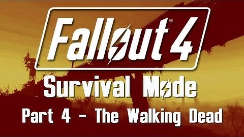 Fallout 4: Survival Mode - Part 4 - The Walking Dead