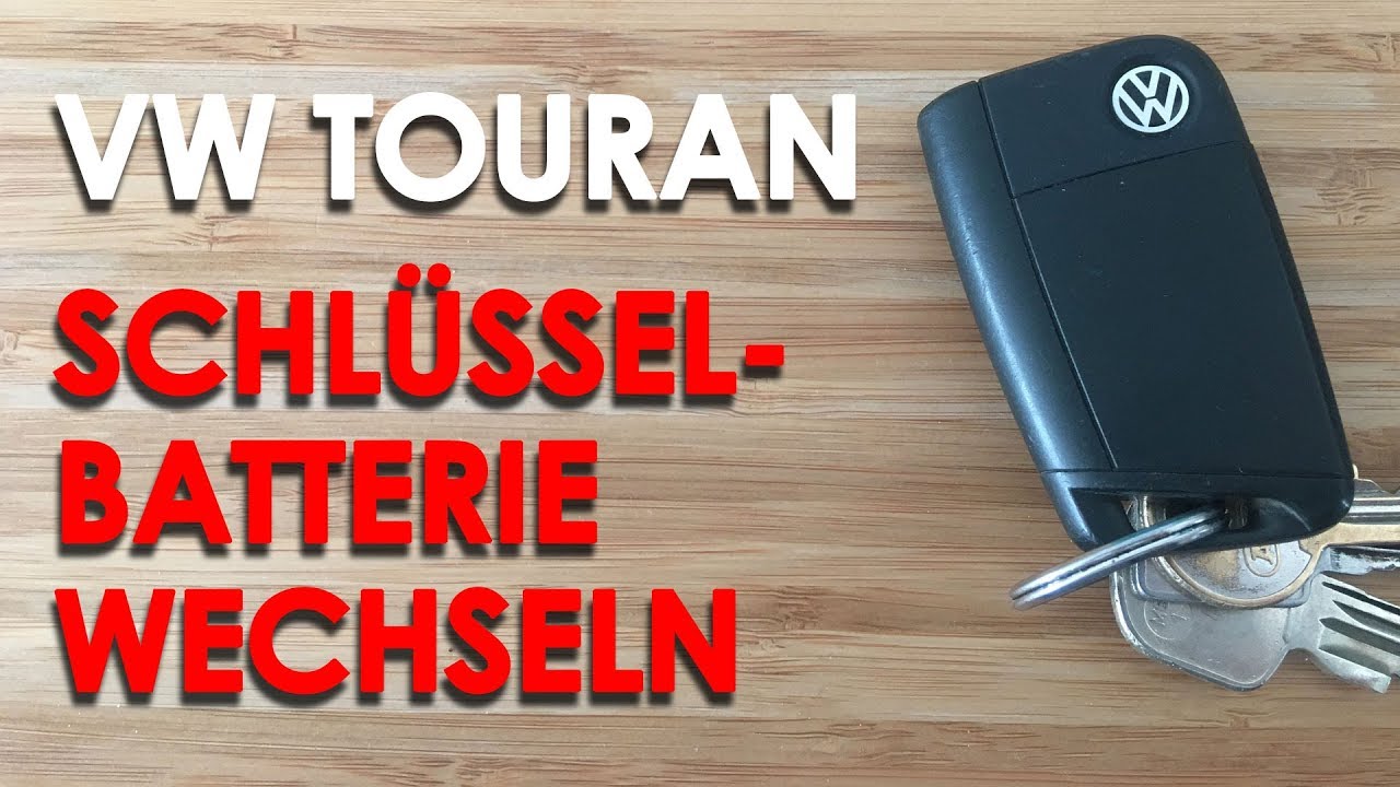 VW Touran Schlüssel Batterie wechseln 