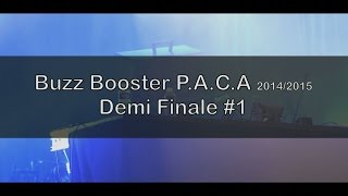 Buzz Booster 2014/2015 Demi-finale Paca #1 au Portail Coucou