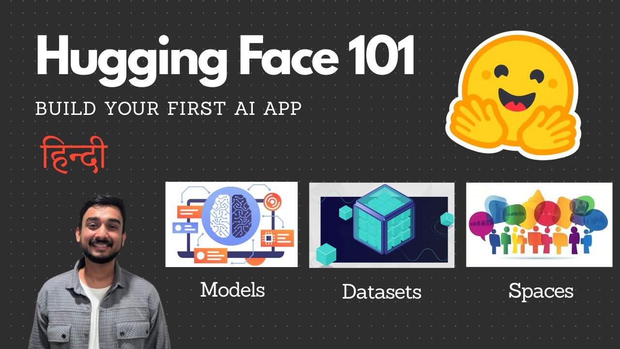 Build Your First AI App with Hugging Face [Hindi] - YouTube