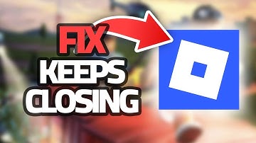 How To Fix Roblox Mobile Keeps Closing | Final Solution