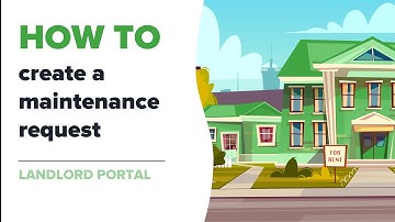 How to create a maintenance request (Landlord Portal)