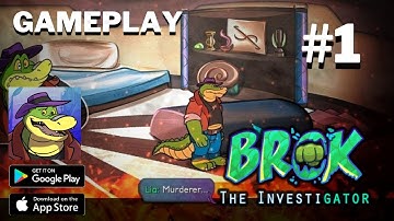 BROK the InvestiGator - Introduction - Gameplay Walkthrough | (Android, iOS) #jerryisgaming #1