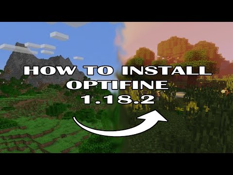 How To Download & Install Optifine 1.18.2 in Minecraft 