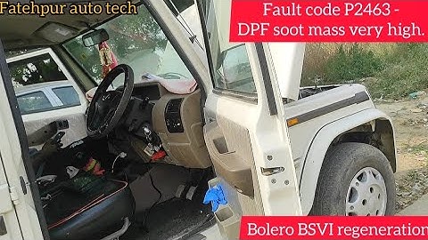 Bolero Fault code P2463 | DPF soot mass very High | problem solve @Fatehpurautotech