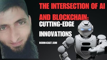 The Intersection of AI and Blockchain: Cutting-Edge Innovations