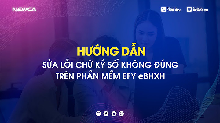 Sửa lỗi ký điện tử ebh không được năm 2024