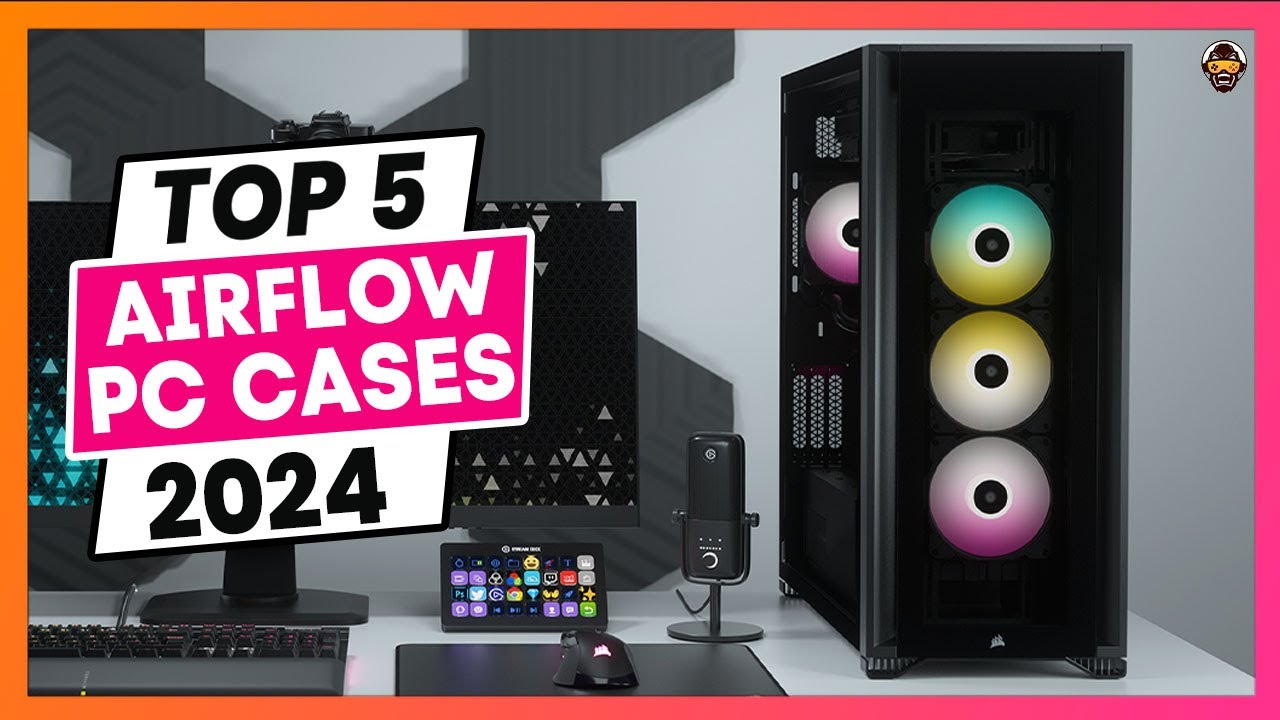 Best Pc Cases for Airflow in 2024 [Top Thermal Solution]  