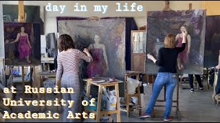 a day in my life at Russian University of Academic Art//Spring VLOG🌿