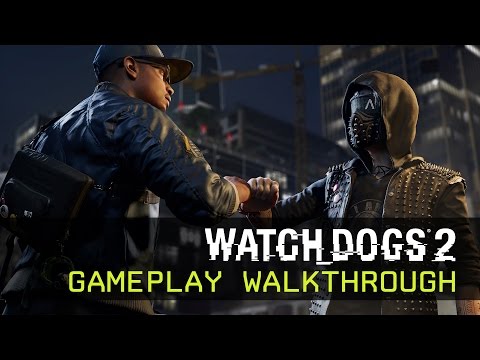 Watch Dogs 2 - Gameplay Walkthrough - E3 2016