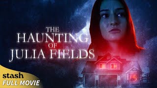 The Haunting of Julia Fields | Supernatural Horror | Full Movie