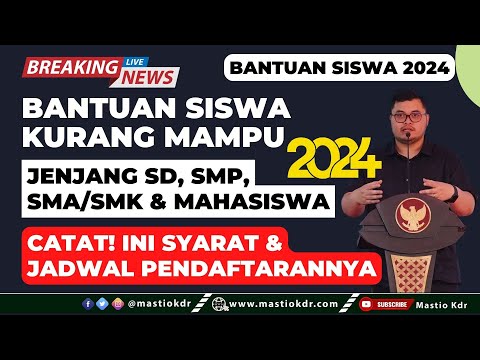 Jadwal & Syarat Pendaftaran Beasiswa/Bantuan Siswa SD/SMP/SMA & SMK Tahun 2024