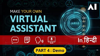 How to make a Virtual Assistant | Demo