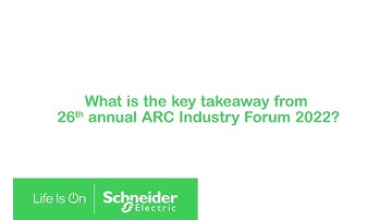 ARC Forum 2022 - The Future is Open | Schneider Electric