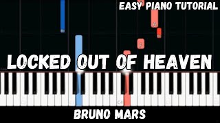 Bruno Mars - Locked Out of Heaven (Easy Piano Tutorial)