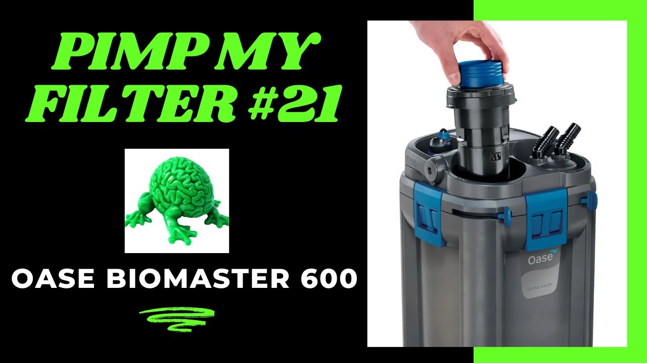 Фильтр Pimp My #21 — обновление канистрового фильтра Oase Biomaster Thermo 600