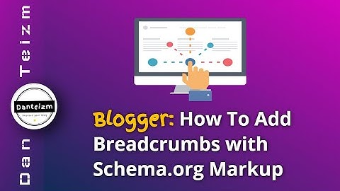 How To Add Breadcrumbs In Blogger