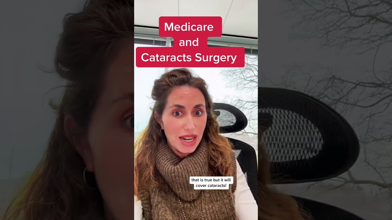 Medicare covers cataract surgery