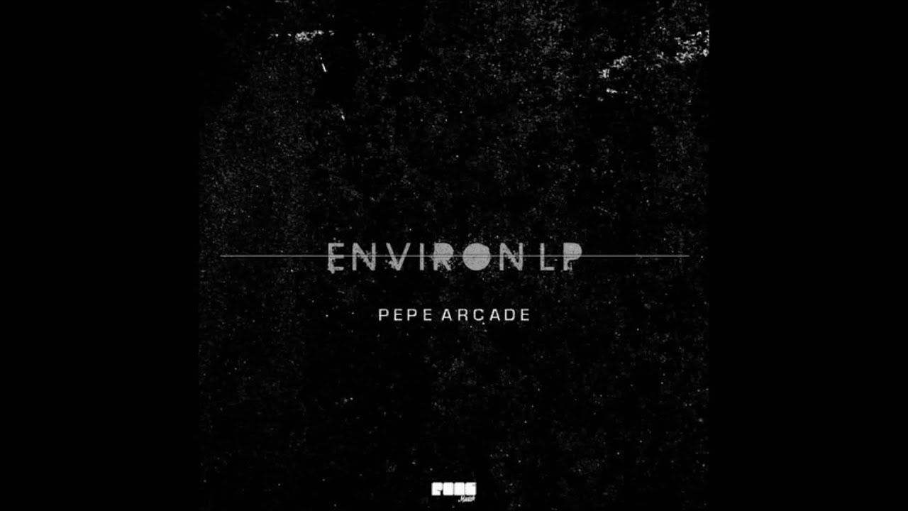 Watch Pepe Arcade - Environ on YouTube Watch Pepe Arcade - Environ on YouTube