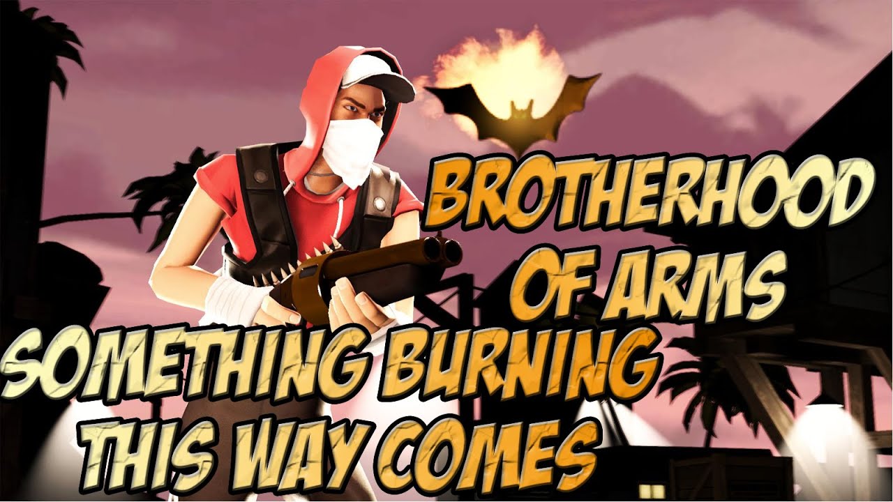 TF2 Unusual Showcase 14 Something Burning This Way Comes Brotherhood