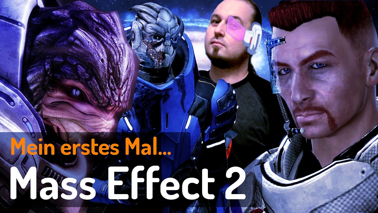 Mein erstes Mal... Mass Effect 2