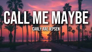 Details Carly Rae Jepsen - Call Me Maybe (Lyrics) Update