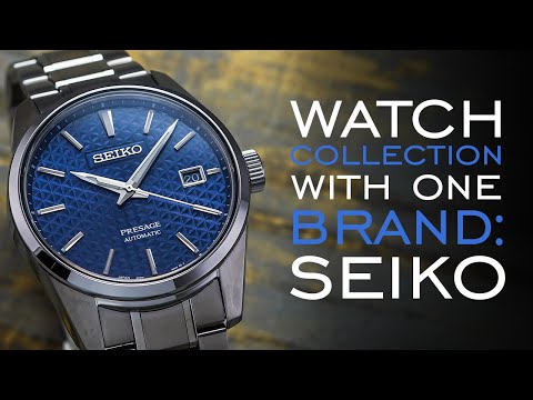 Building a Watch Collection with One Brand: Seiko