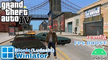 GTA IV on Android via Winlator Bionic Ludashi | Snapdragon 8 Gen 1 Gameplay + Best Settings