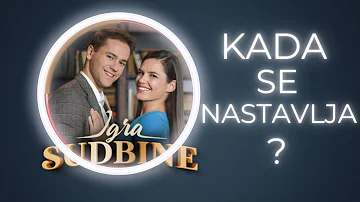 Kada se nastavlja IGRA SUDBINE? | TVINEMANIA