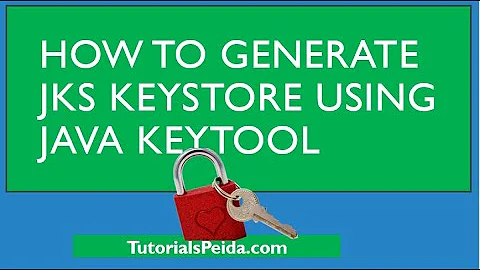 How to Generate Key Store Using Key Tool and Export Public Certificate from JKS File