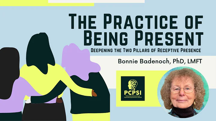 The Practice of Being Present with Bonnie Badenoch...