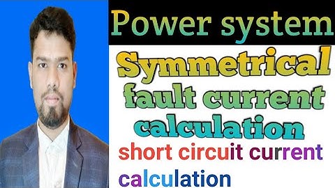 Symmetrical fault basic discussion ( power system ) part-01