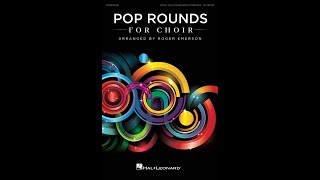 Pop Rounds for Choir (2-Part Any Combination) - Arranged by Roger Emerson