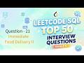 LeetCode SQL Top 50 Series | Video 21: Immediate Food Delivery II