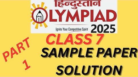 Class 7 Hindustan Olympiad sample paper solution 2025. #hindustanolympiad2025 #samplepapersolutions