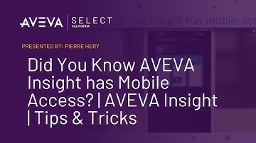 Did You Know AVEVA Insight has Mobile Access? | AVEVA Insight | Tips & Tricks