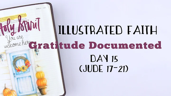 Illustrated Faith Gratitude Documented - Day 15 - ...