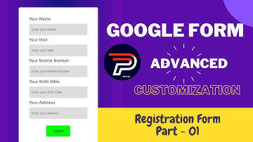 Google Form Advanced Customization ( Custom Design with  HTML and  CSS) || Part - 01 || 2021