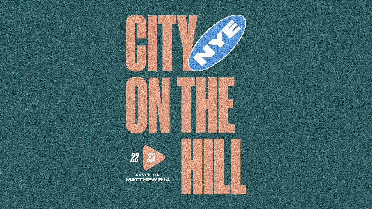 IMPRINT Church New Year Eve Service 2022 City On The Hill YouTube