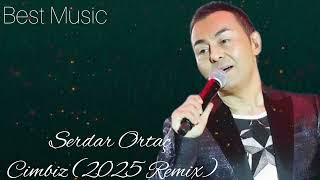 Serdar Ortaç - Cimbiz (2025 Remix)