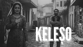 Keleşo - Strana Şînê Ya Kurdî