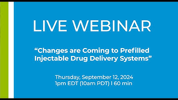 Changes are Coming to Prefilled Injectable Drug Delivery Systems