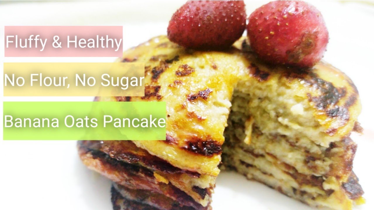 Banana Oats pancakes easy Banana oats pancake for weight loss