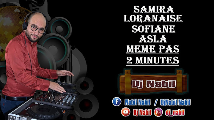 Samira l'Oranaise ft. Sofiane Asla - Même pas 2 minutes Remix By Dj Nabil